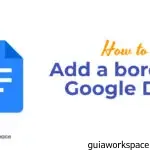 Cómo agregar un borde en Google Docs