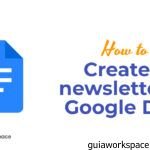 Cómo crear un boletín en Google Docs Cómo crear un boletín en Google Docs