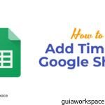 Cómo agregar tiempo en Google Sheets Cómo agregar tiempo en Google Sheets