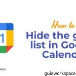 Cómo ocultar la lista de invitados en Google Calendar Cómo ocultar la lista de invitados en Google Calendar