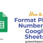 ¿Cómo formatear números de teléfono en Google Sheets? ¿Cómo formatear números de teléfono en Google Sheets?