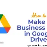 ¿Cómo hacer una tarjeta de presentación en Google Drive?