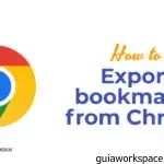 Cómo exportar marcadores desde Chrome Cómo exportar marcadores desde Chrome